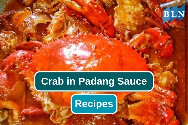 Crab in Padang Sauce Recipe You Should Try